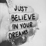 believe-in-your-dreams